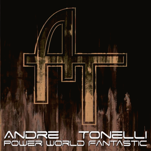 Andre Tonelli : Power World Fantastic